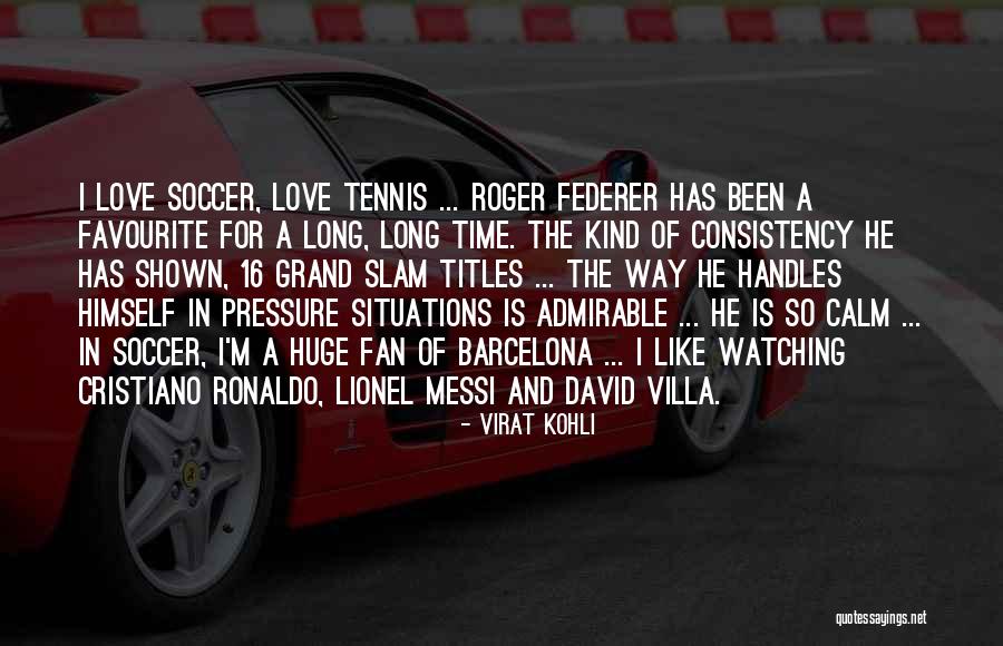 Lionel Messi And Cristiano Ronaldo Quotes By Virat Kohli Lionel Messi And Cristiano Ronaldo Quotes By Virat Kohli