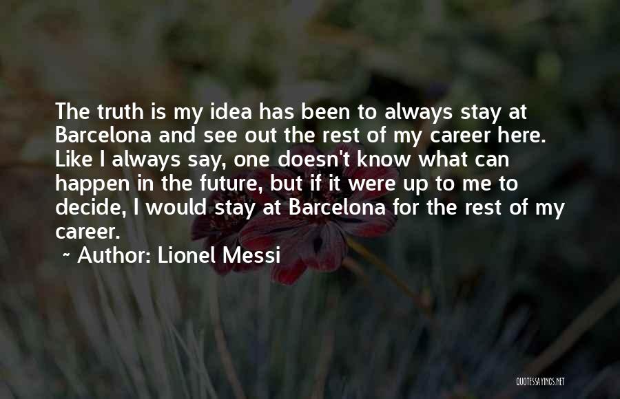 Lionel Messi Quotes 1391863