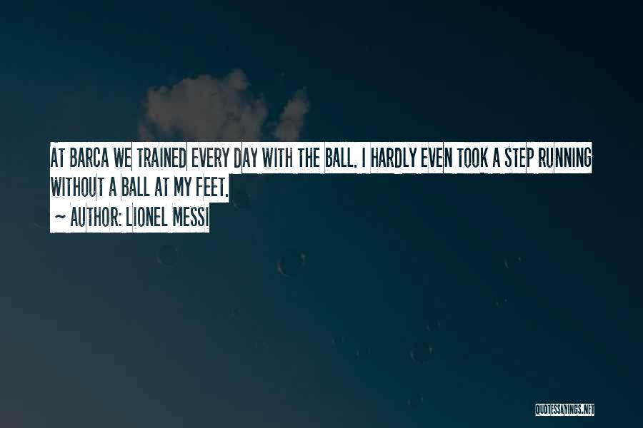 Lionel Messi Quotes 1413091