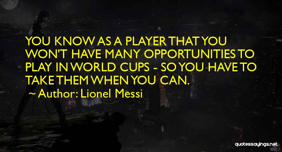 Lionel Messi Quotes 2232196