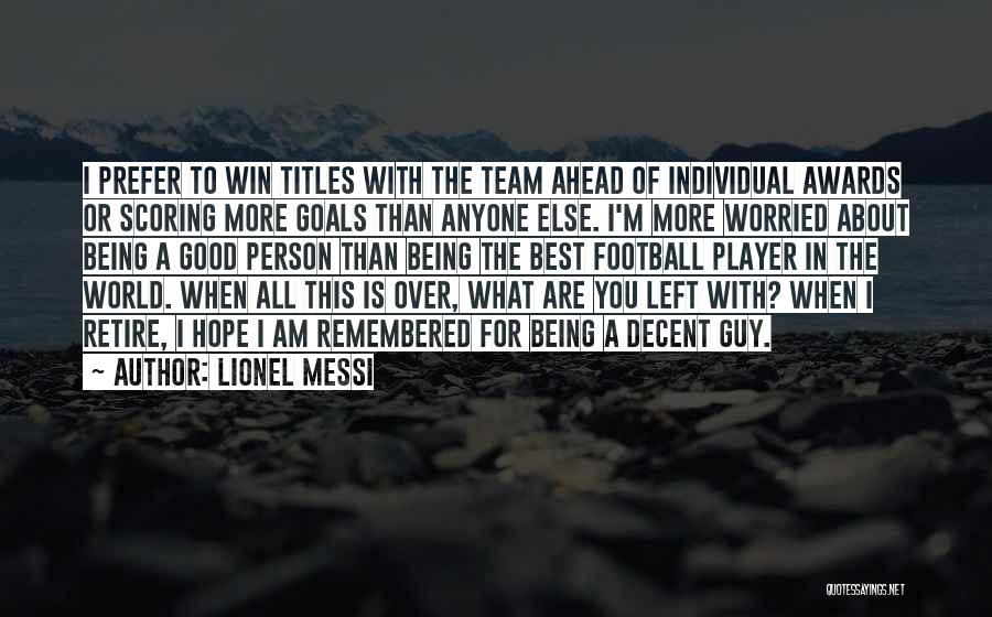 Lionel Messi Quotes 327203