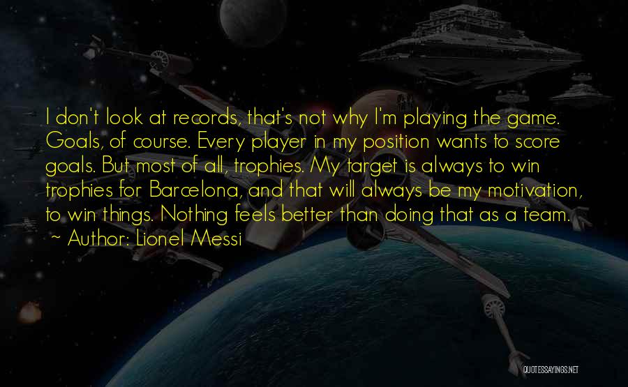 Lionel Messi Quotes 647980