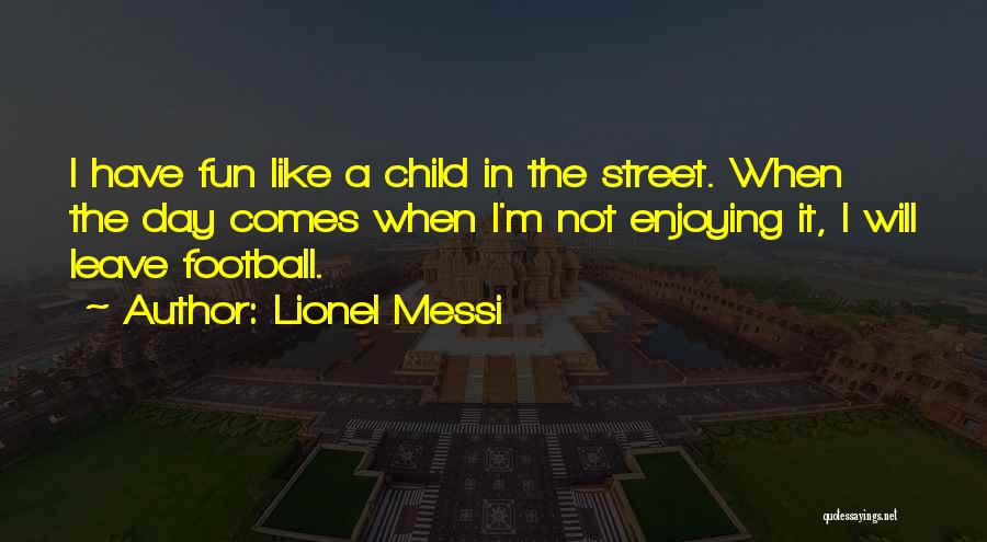 Lionel Messi Quotes 737984