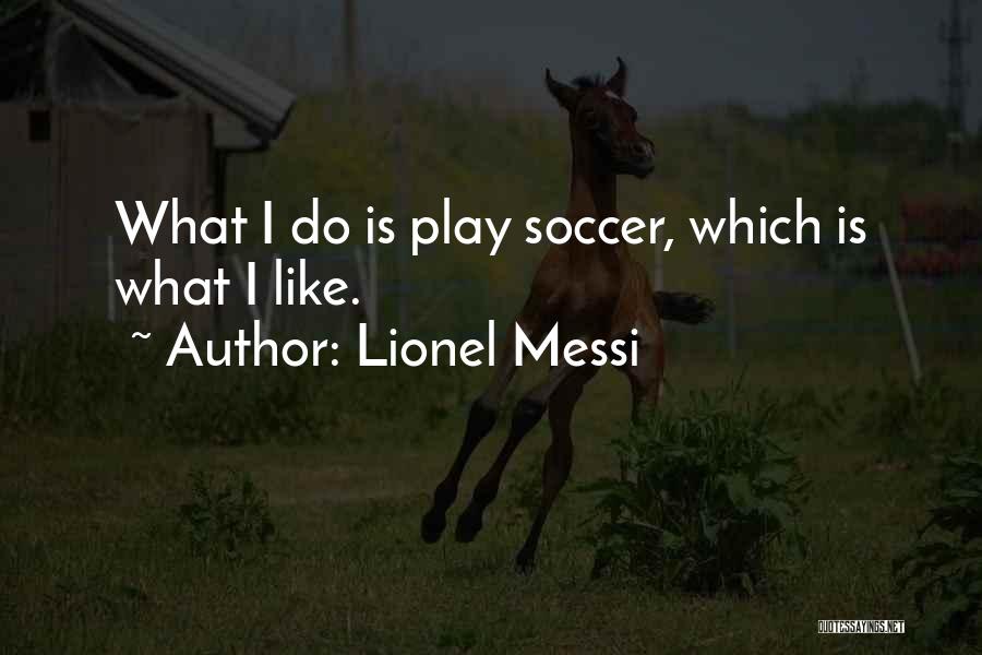 Lionel Messi Quotes 738129