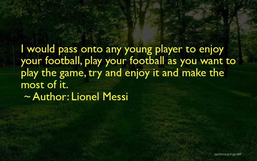 Lionel Messi Quotes 860654