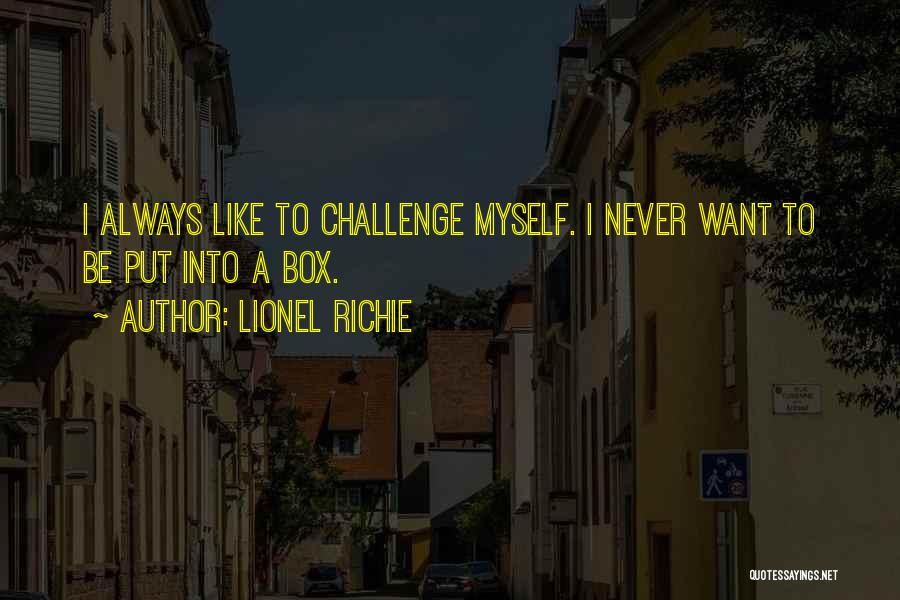 Lionel Richie Quotes 1420594