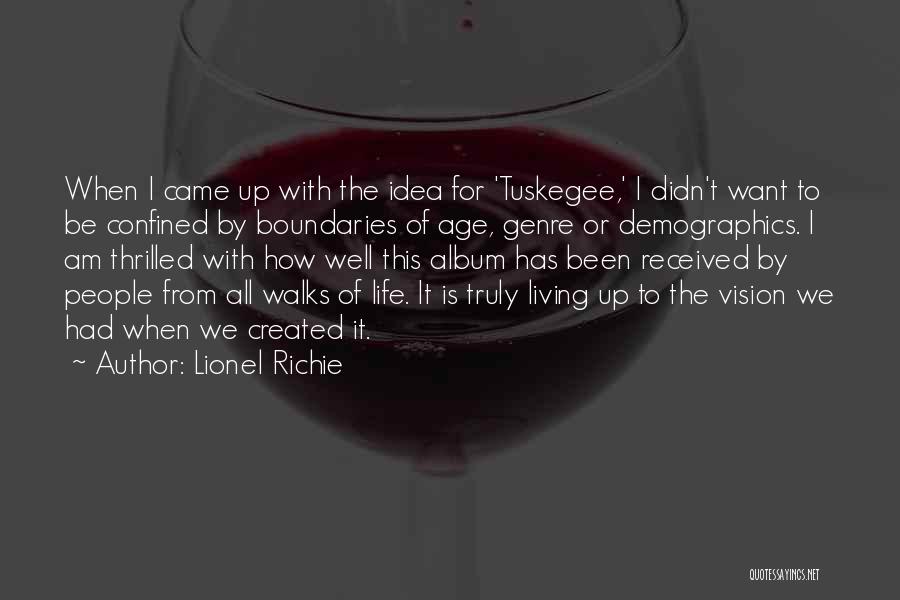 Lionel Richie Quotes 1865637