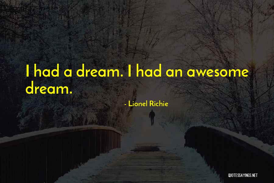 Lionel Richie Quotes 2089188