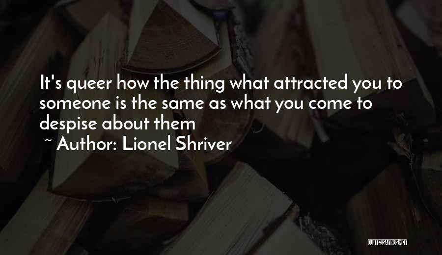 Lionel Shriver Quotes 1178618