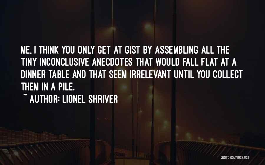 Lionel Shriver Quotes 1651528