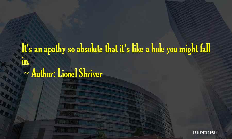 Lionel Shriver Quotes 1758891