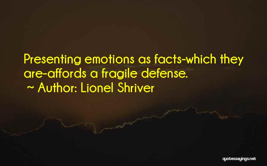Lionel Shriver Quotes 2241217