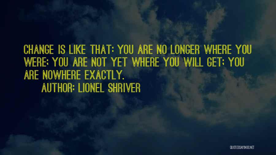 Lionel Shriver Quotes 319939