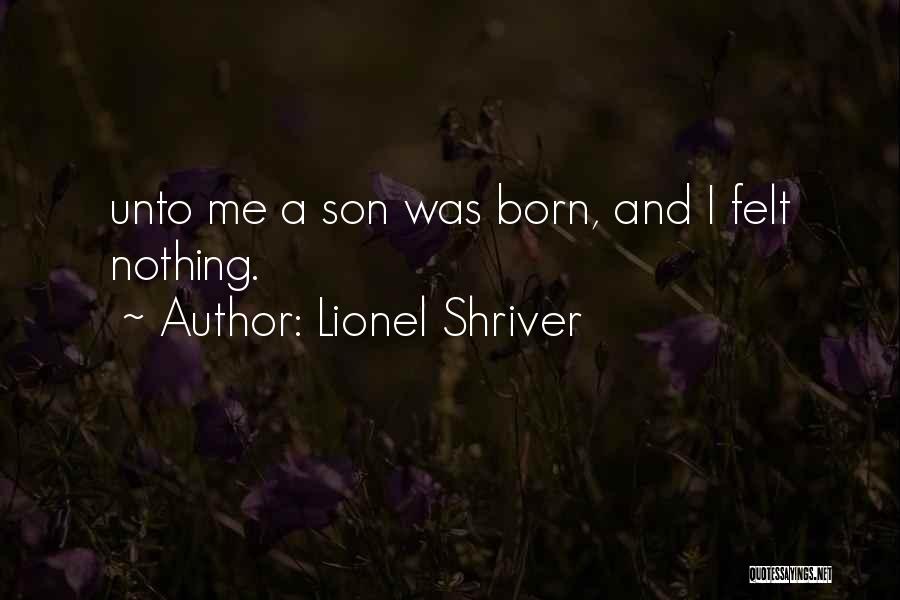 Lionel Shriver Quotes 386064