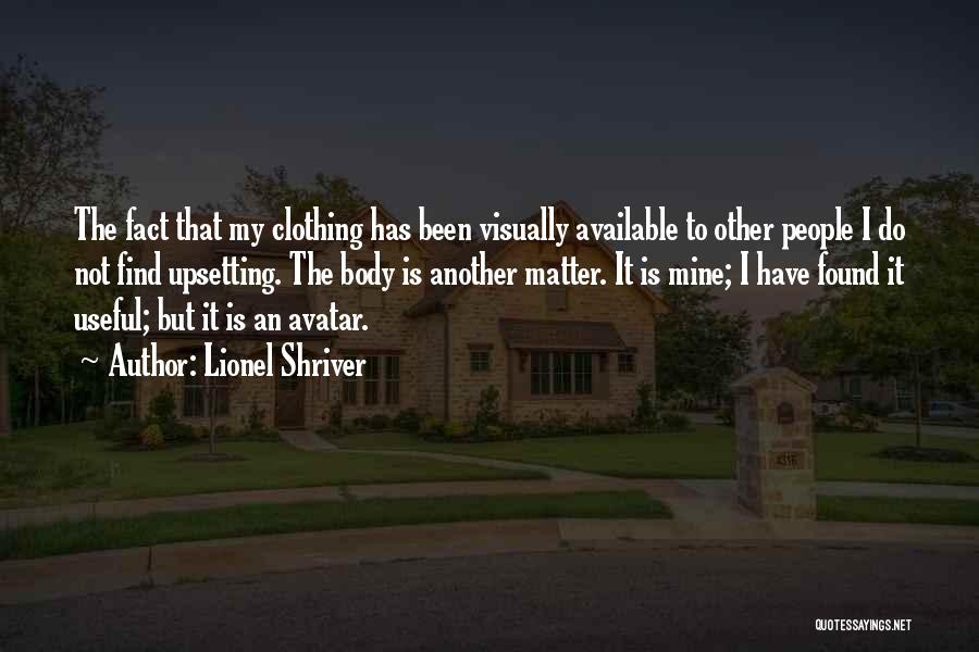 Lionel Shriver Quotes 598702