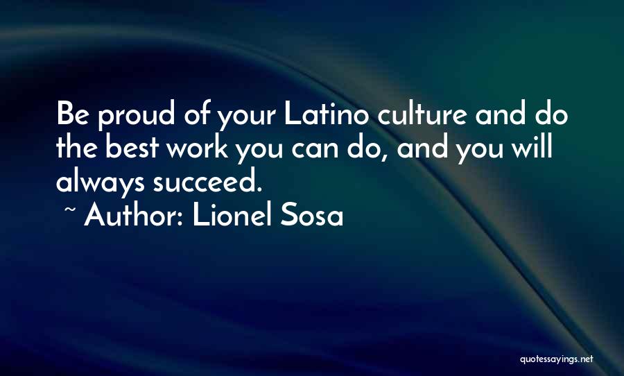 Lionel Sosa Quotes 1485353