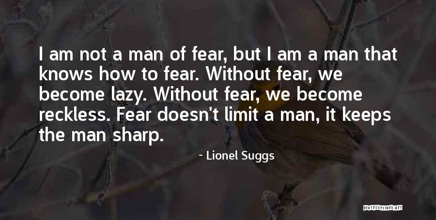 Lionel Suggs Quotes 1141059