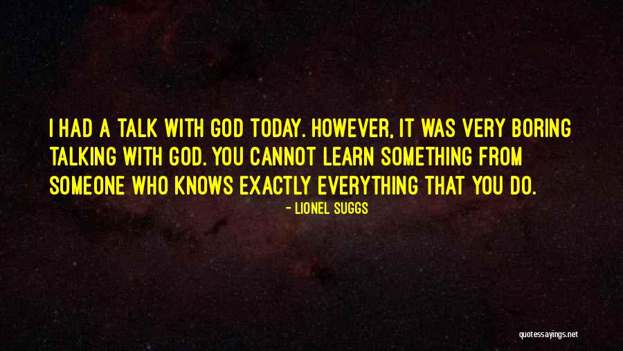 Lionel Suggs Quotes 1406454 Lionel Suggs Quotes 1406454
