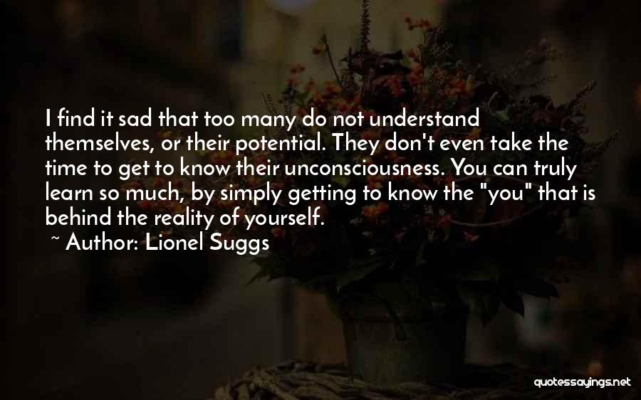 Lionel Suggs Quotes 1672009