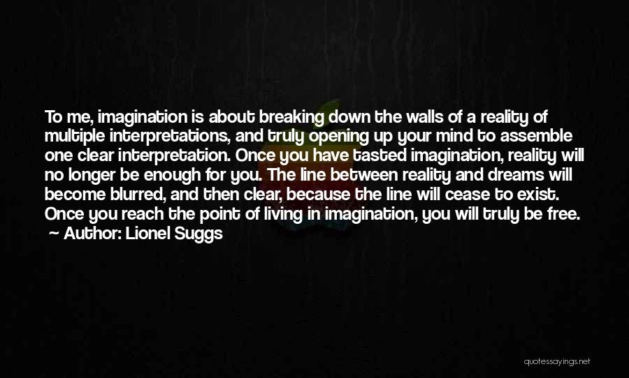 Lionel Suggs Quotes 1677219