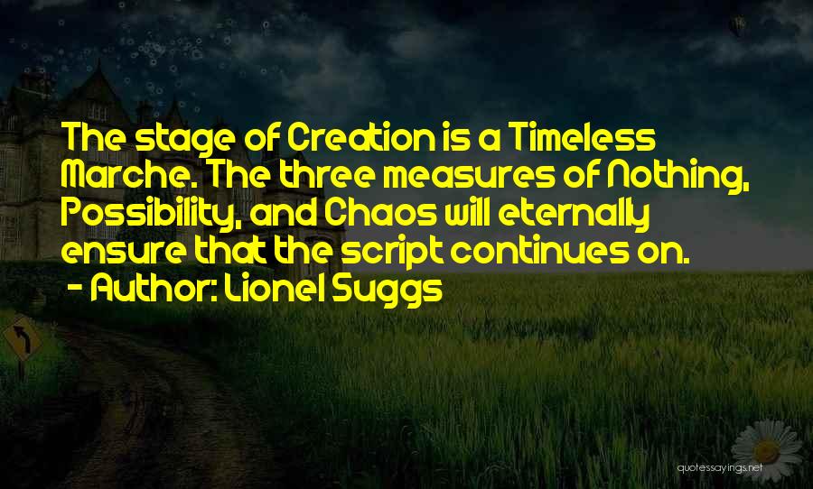 Lionel Suggs Quotes 1799492