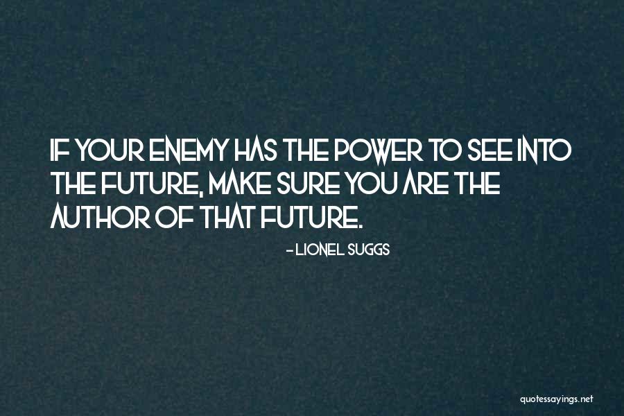 Lionel Suggs Quotes 1901893 Lionel Suggs Quotes 1901893