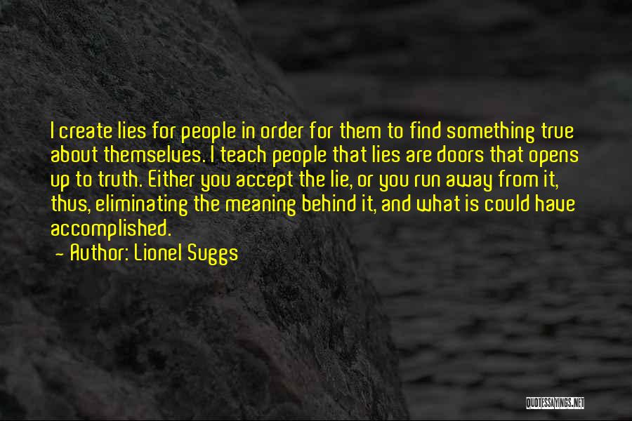 Lionel Suggs Quotes 2035062