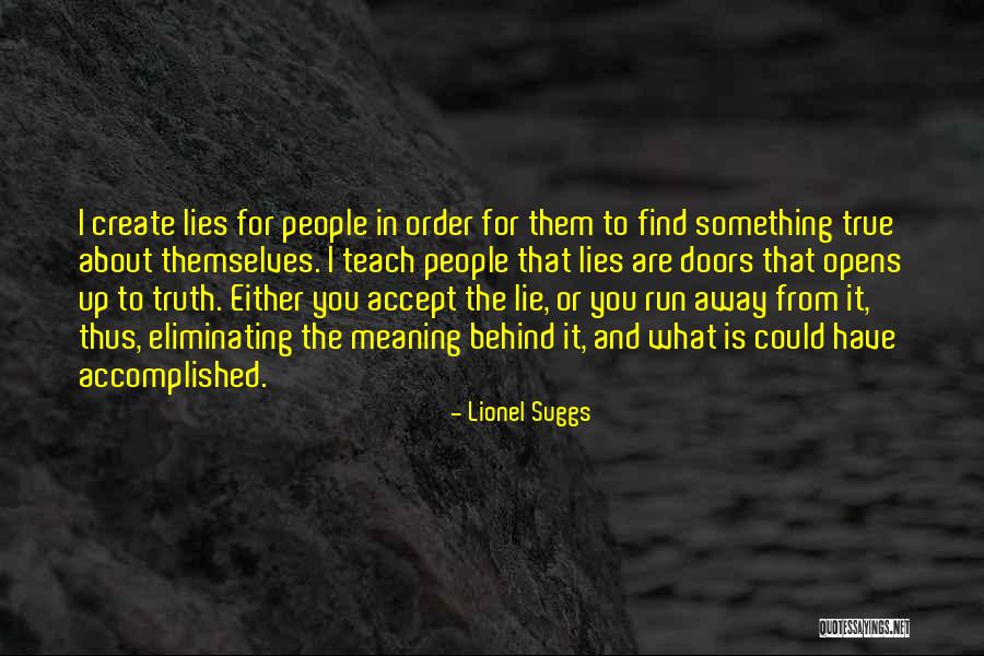 Lionel Suggs Quotes 2035062