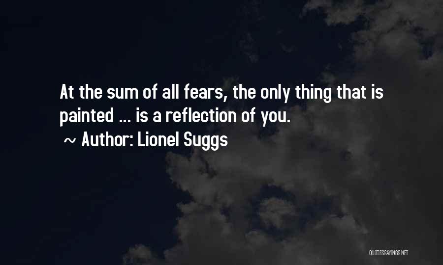 Lionel Suggs Quotes 2070235
