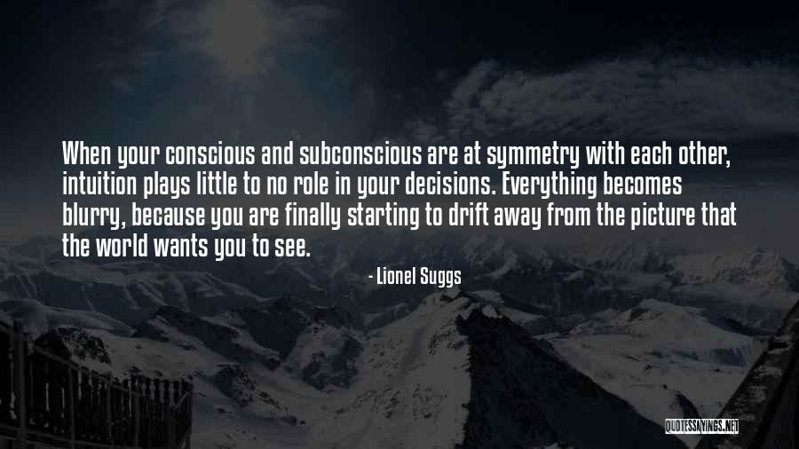 Lionel Suggs Quotes 2084307 Lionel Suggs Quotes 2084307