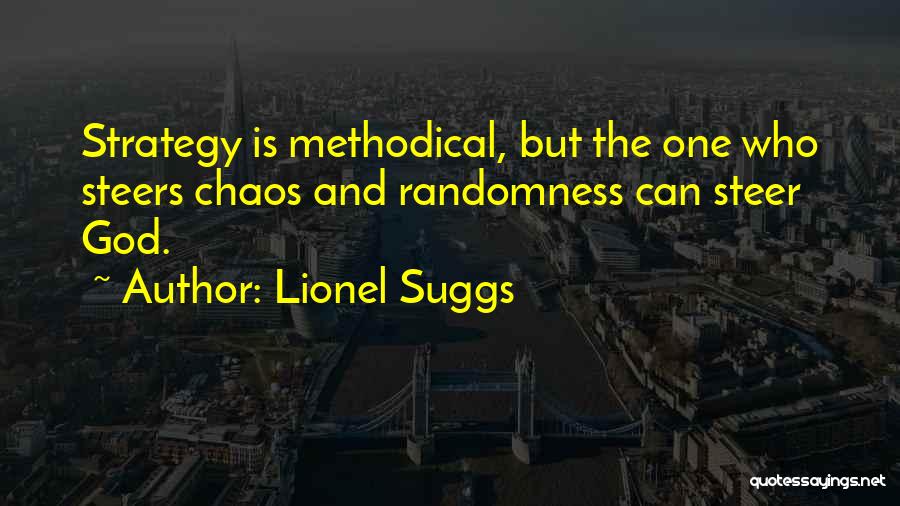 Lionel Suggs Quotes 2198154