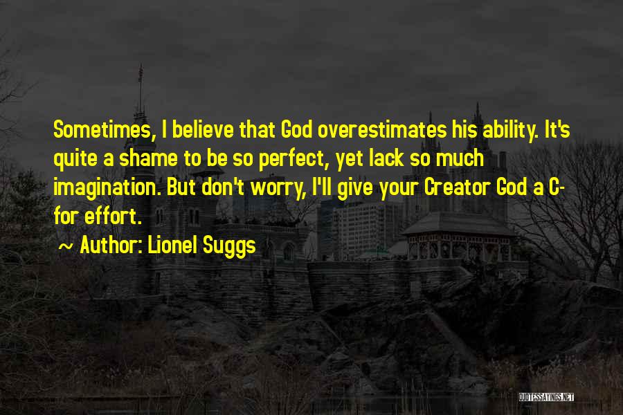 Lionel Suggs Quotes 289674