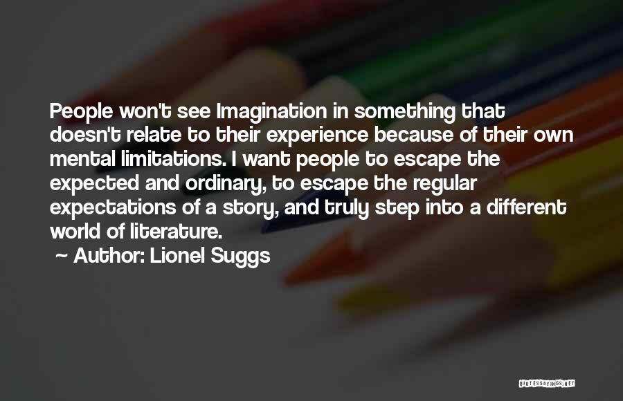 Lionel Suggs Quotes 367897