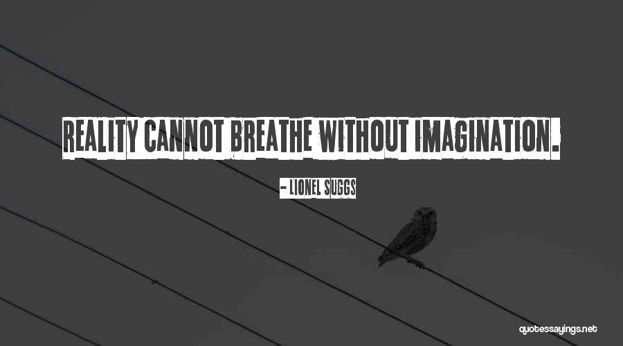 Lionel Suggs Quotes 731011 Lionel Suggs Quotes 731011