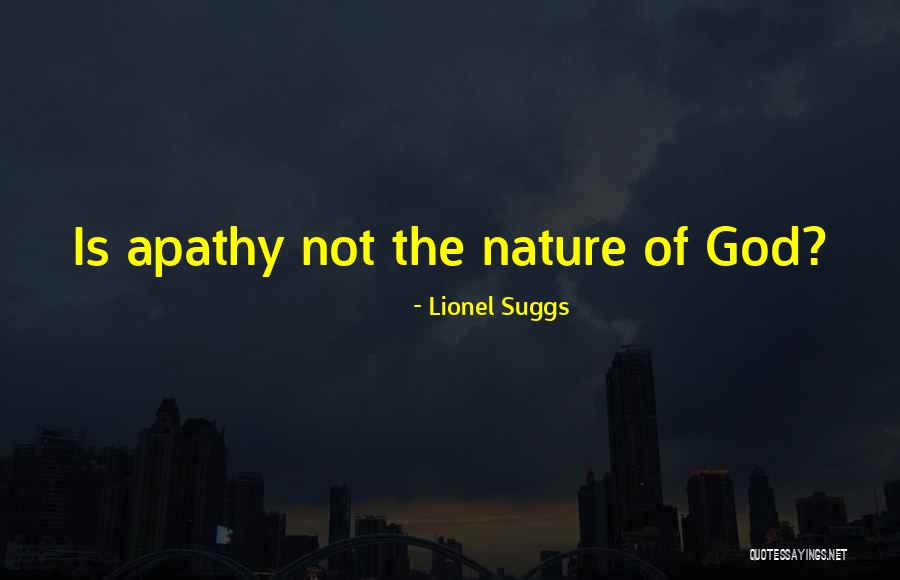 Lionel Suggs Quotes 908040