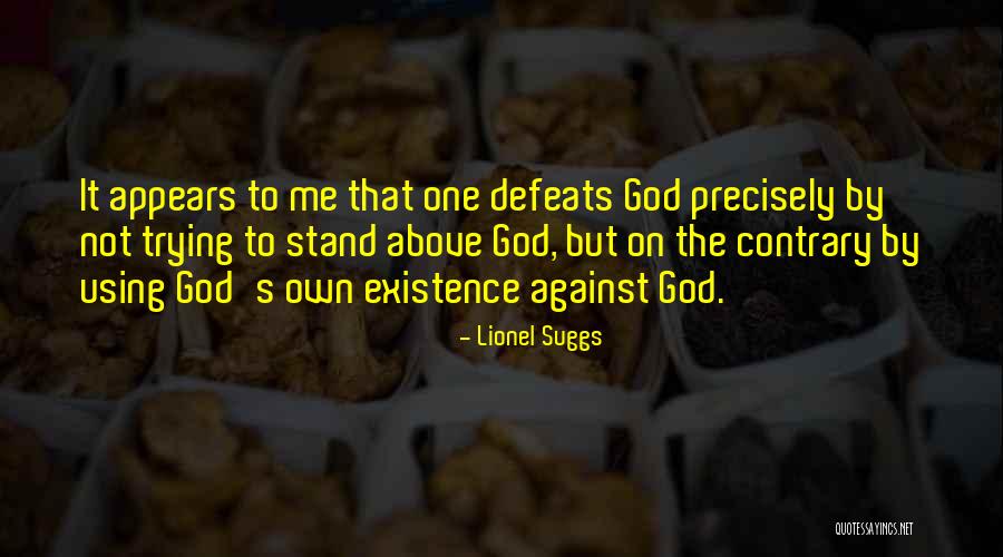 Lionel Suggs Quotes 99772