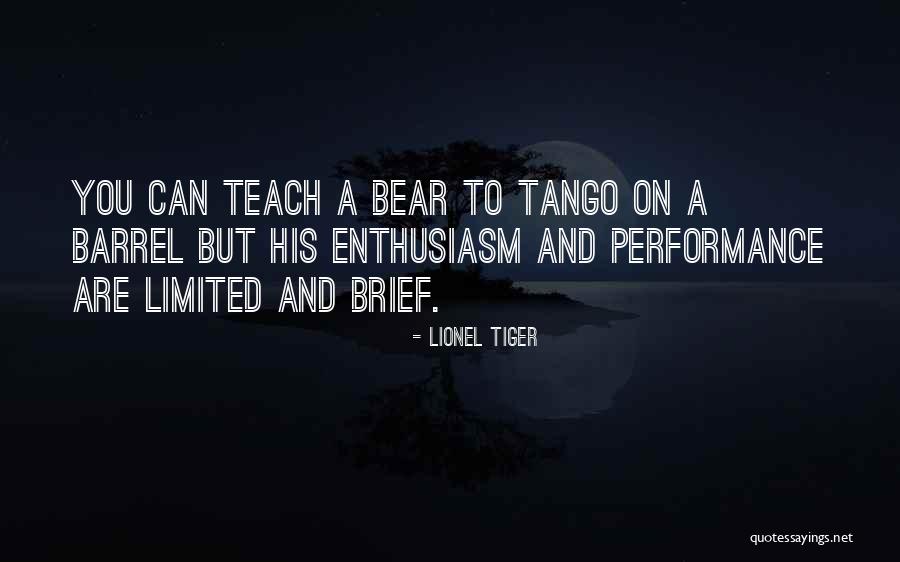 Lionel Tiger Quotes 1764441 Lionel Tiger Quotes 1764441