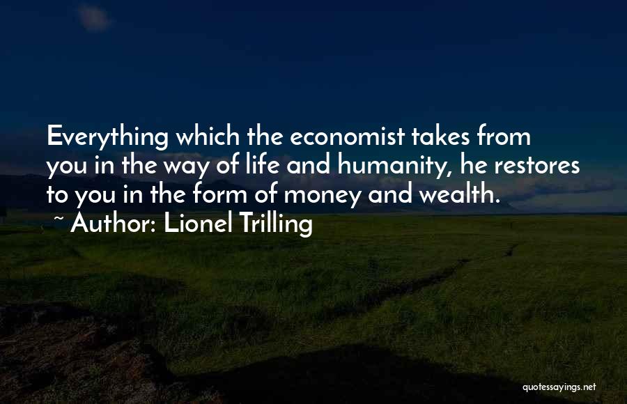 Lionel Trilling Quotes 1069440