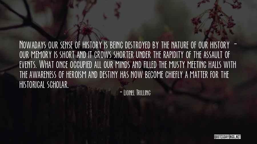 Lionel Trilling Quotes 1864310