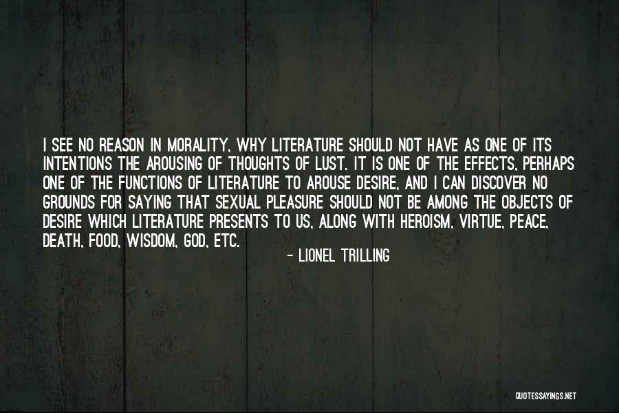 Lionel Trilling Quotes 2149280