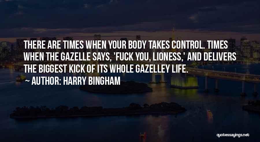 Lioness Quotes By Harry Bingham