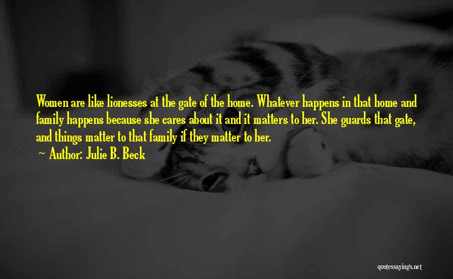 Lioness Quotes By Julie B. Beck