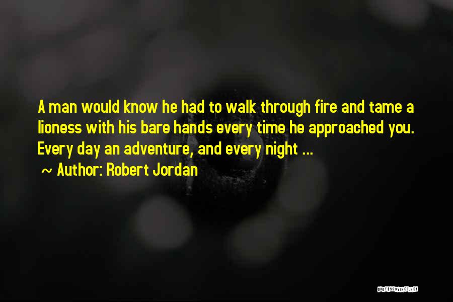 Lioness Quotes By Robert Jordan