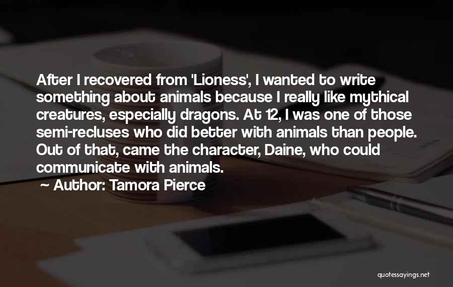 Lioness Quotes By Tamora Pierce