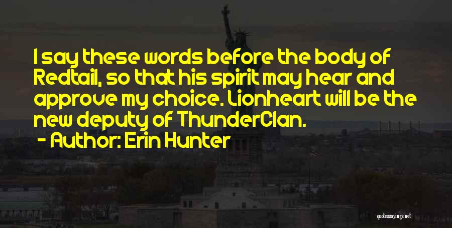 Lionheart Quotes By Erin Hunter
