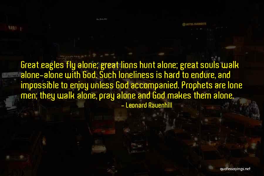 Lions And God Quotes By Leonard Ravenhill Lions And God Quotes By Leonard Ravenhill