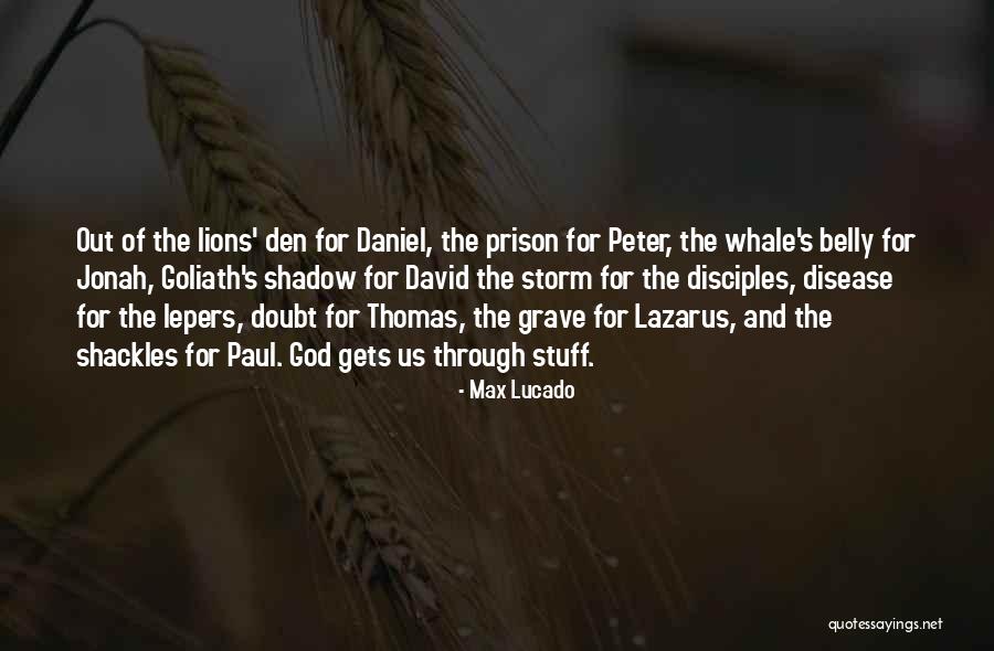 Lions And God Quotes By Max Lucado Lions And God Quotes By Max Lucado