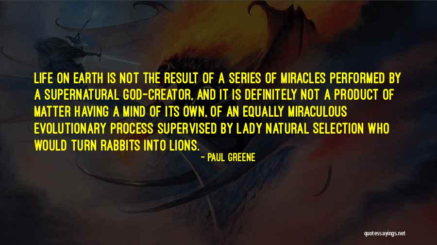 Lions And God Quotes By Paul Greene Lions And God Quotes By Paul Greene