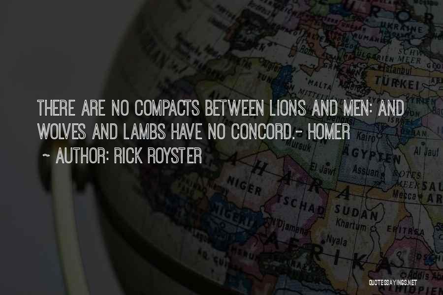 Lions And Lambs Quotes By Rick Royster