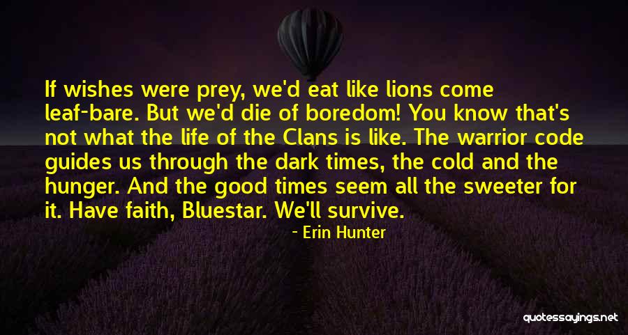 Lions And Prey Quotes By Erin Hunter